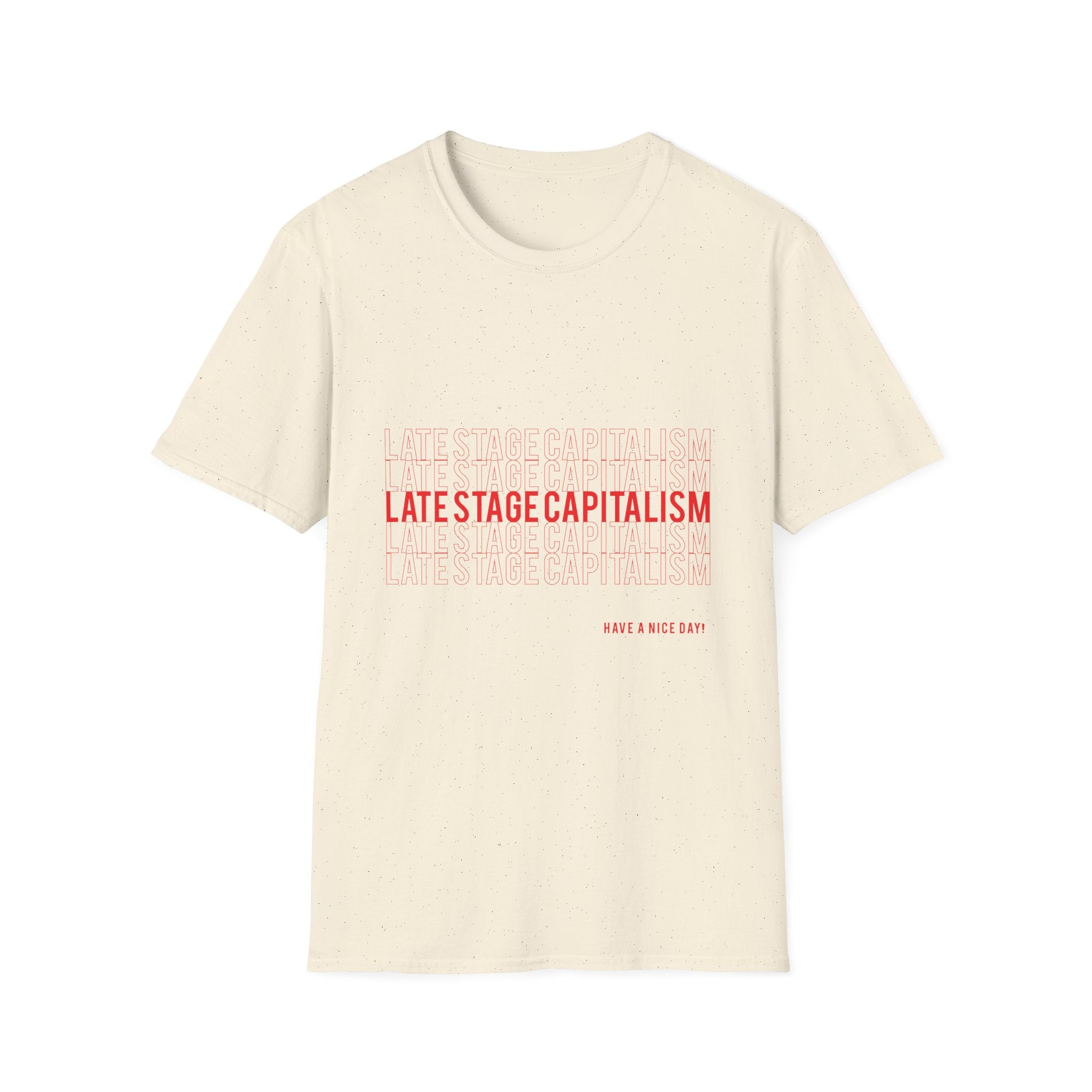 Late Stage Capitalism T-Shirt — Minimalist Graphic Tee