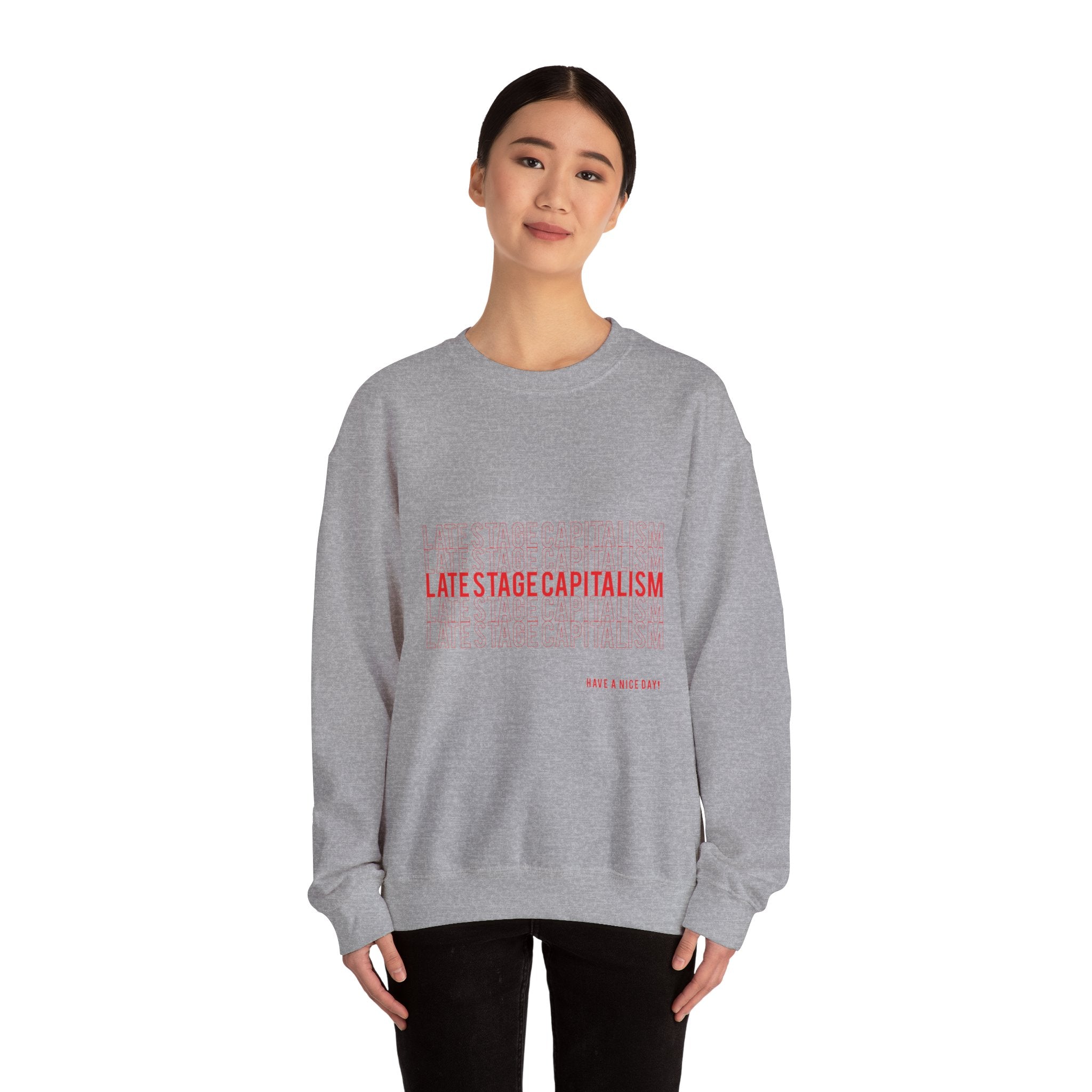 Late Stage Capitalism Crewneck Sweatshirt — Minimalist Statement Pullover