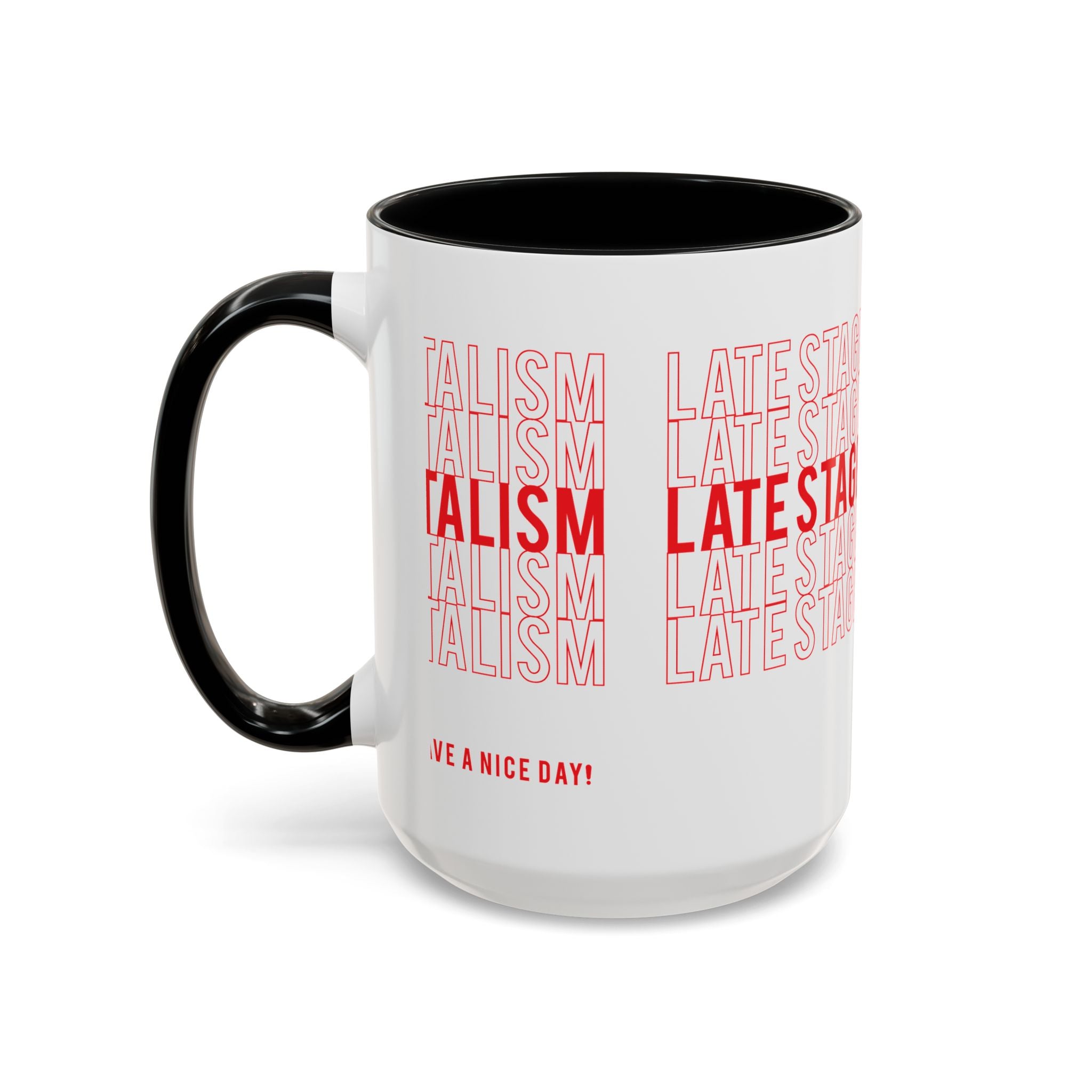 Accent Coffee Mug — “Late Stage Capitalism” Retro Repeat Text Coffee Mug