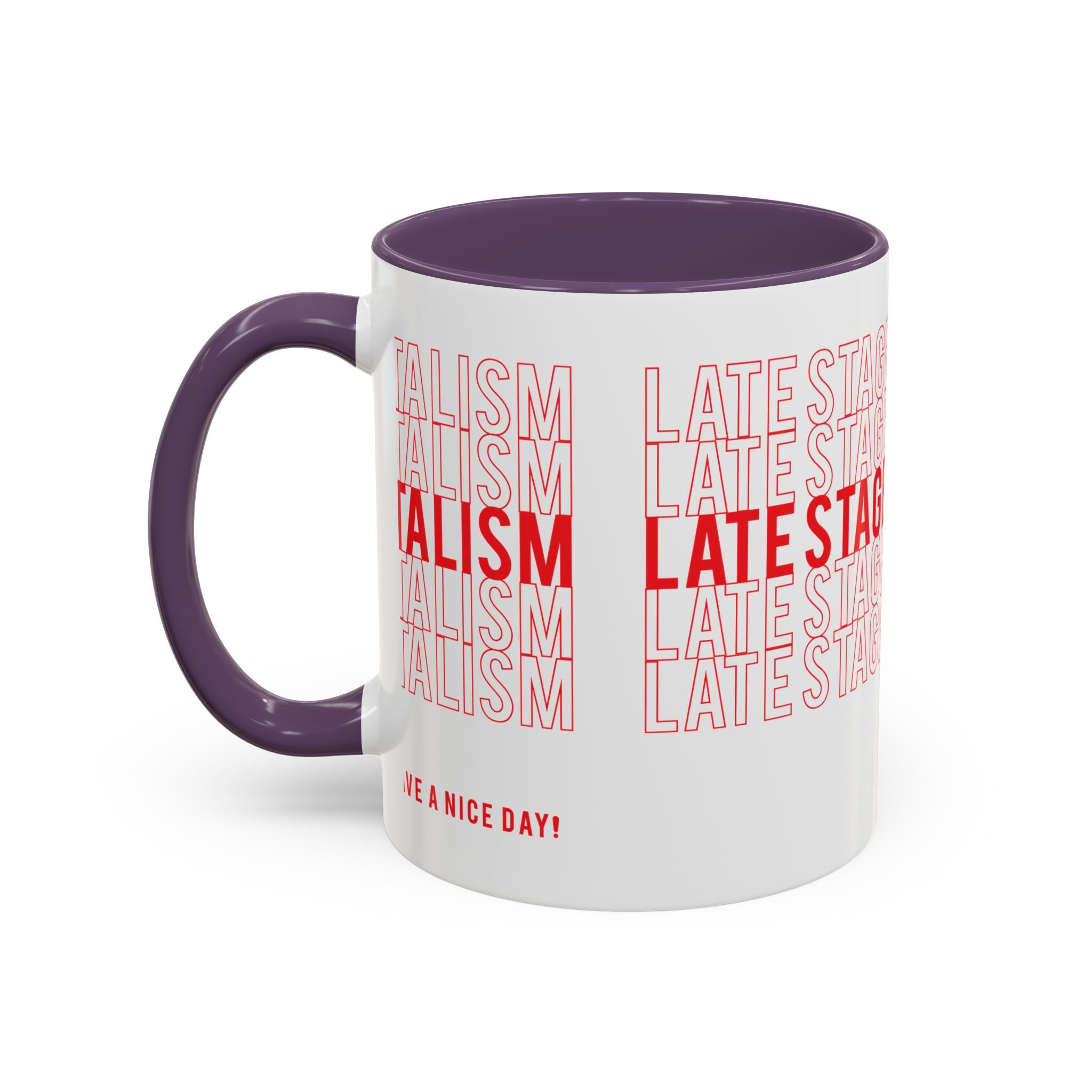 Accent Coffee Mug — “Late Stage Capitalism” Retro Repeat Text Coffee Mug