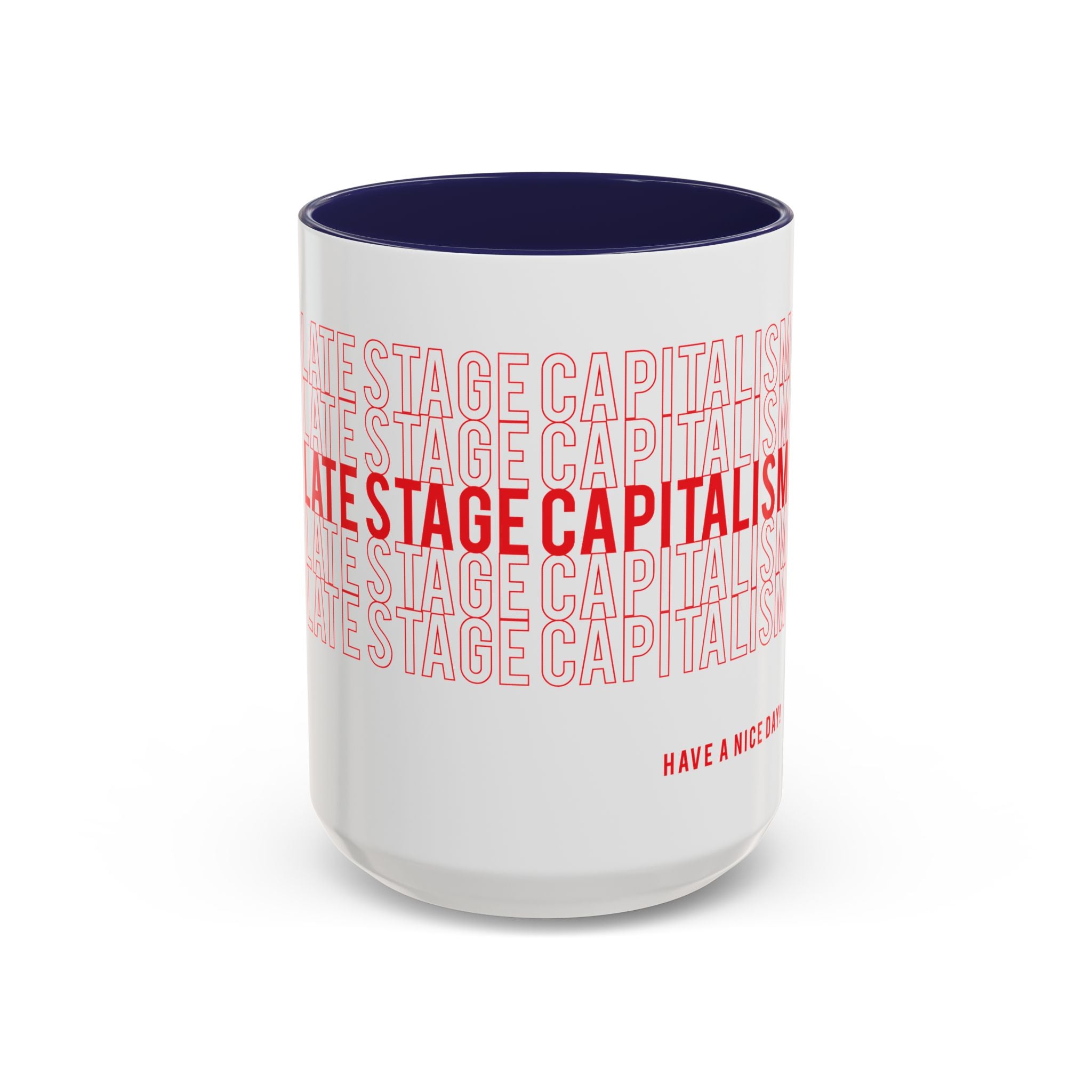 Accent Coffee Mug — “Late Stage Capitalism” Retro Repeat Text Coffee Mug