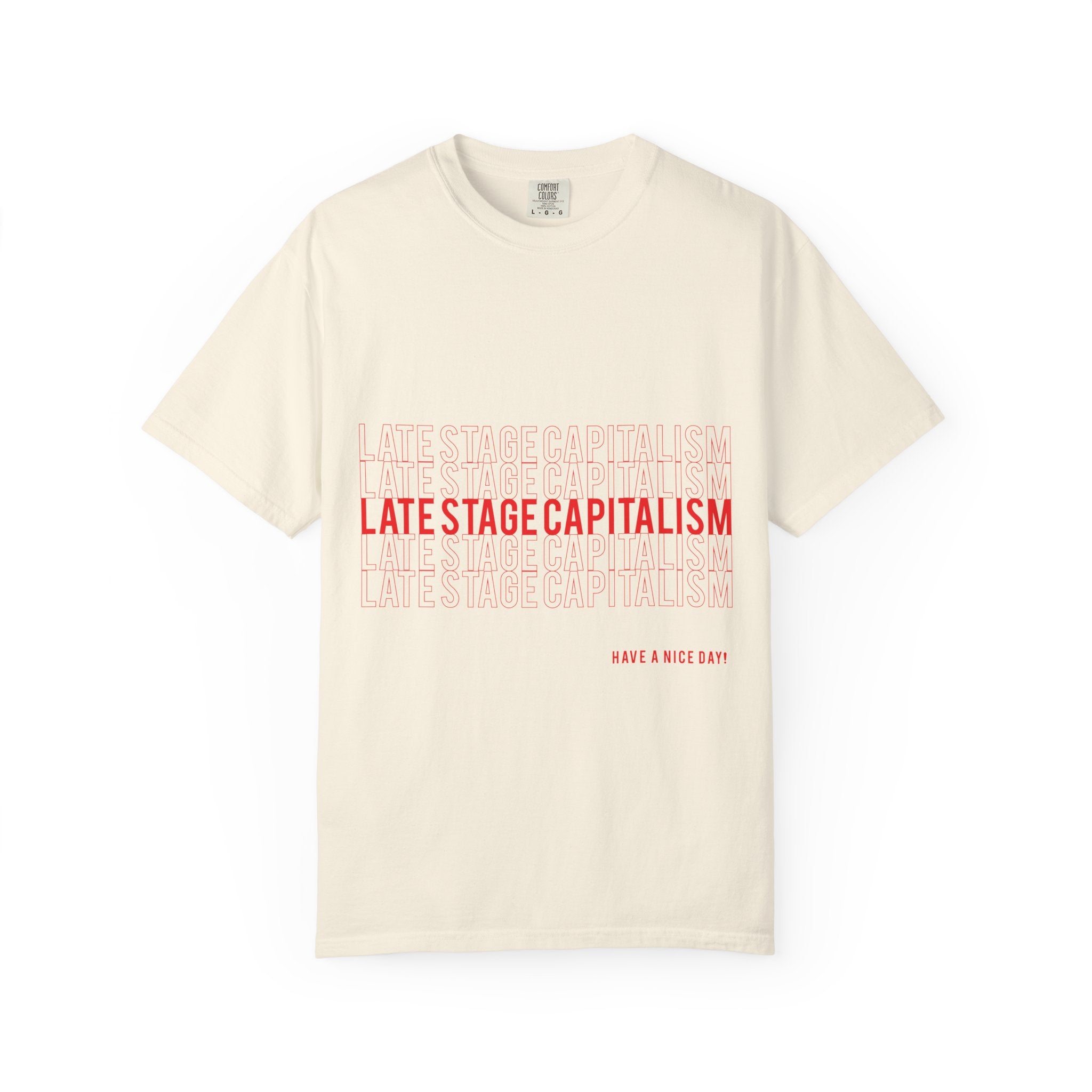 Late Stage Capitalism T-shirt | Minimal Red Text