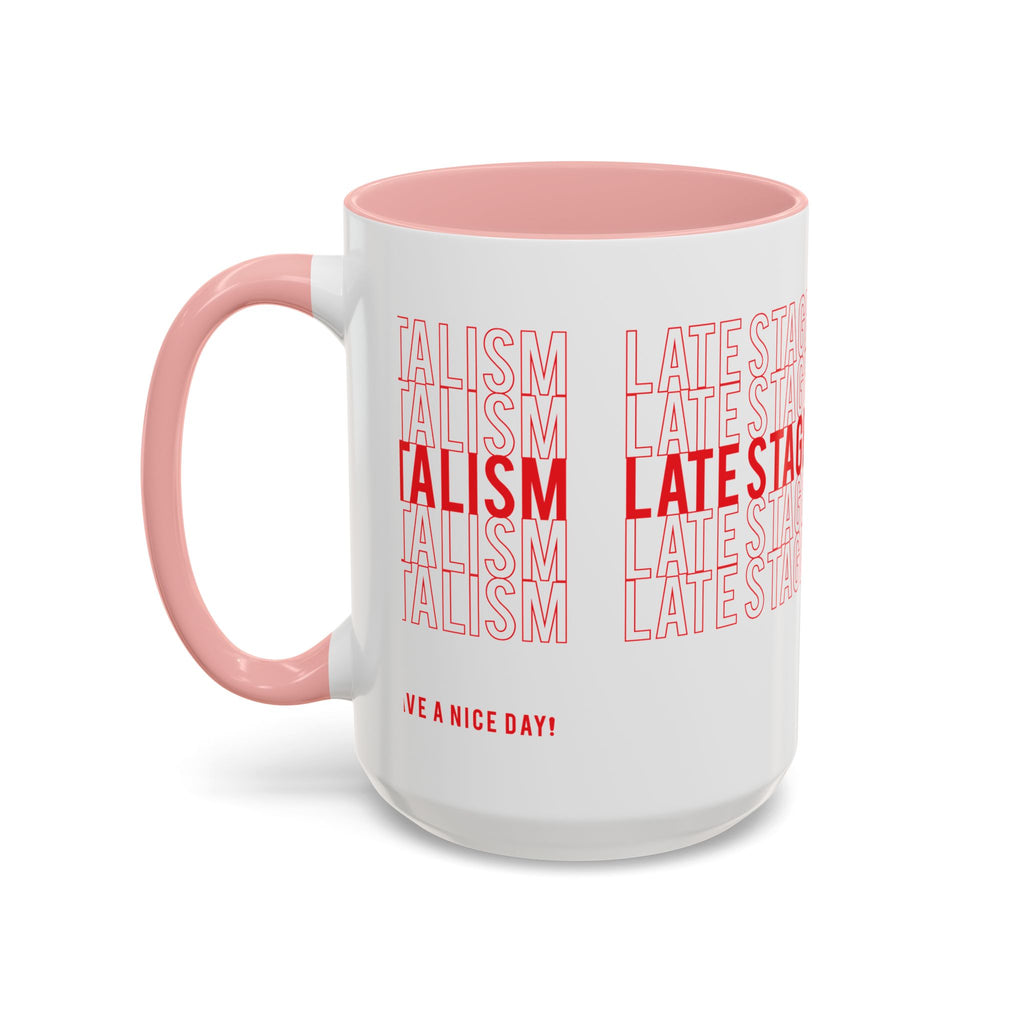 Accent Coffee Mug — “Late Stage Capitalism” Retro Repeat Text Coffee Mug