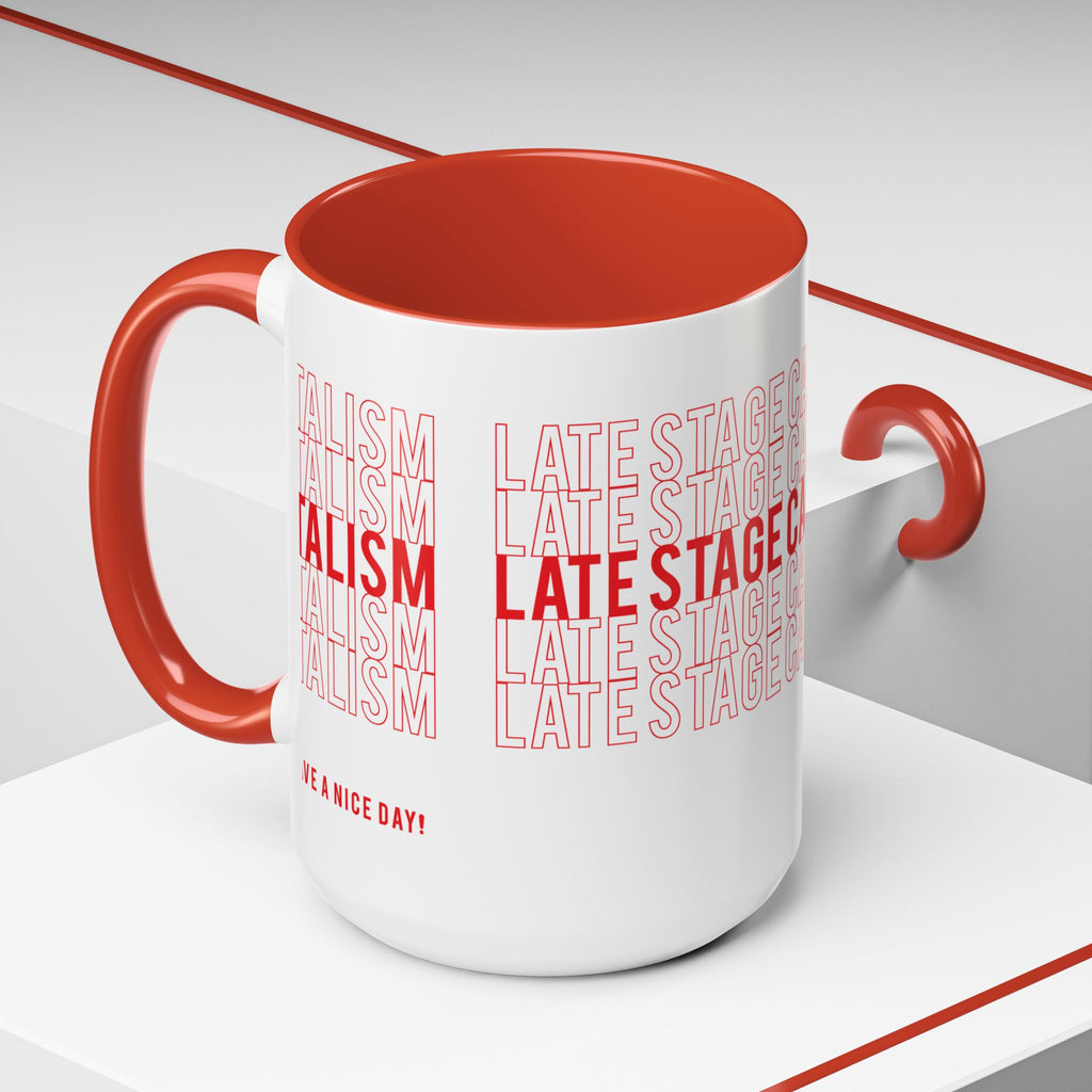 Accent Coffee Mug — “Late Stage Capitalism” Retro Repeat Text Coffee Mug