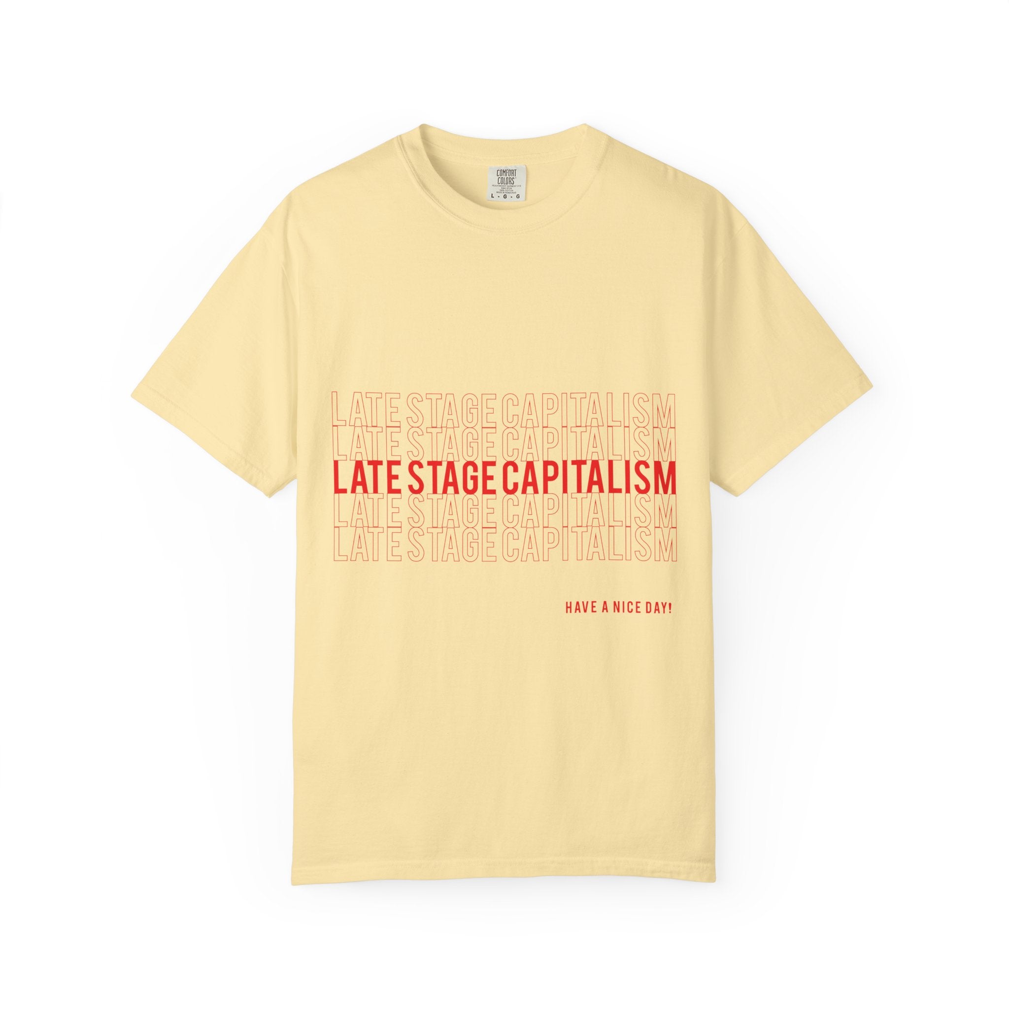 Late Stage Capitalism T-shirt | Minimal Red Text