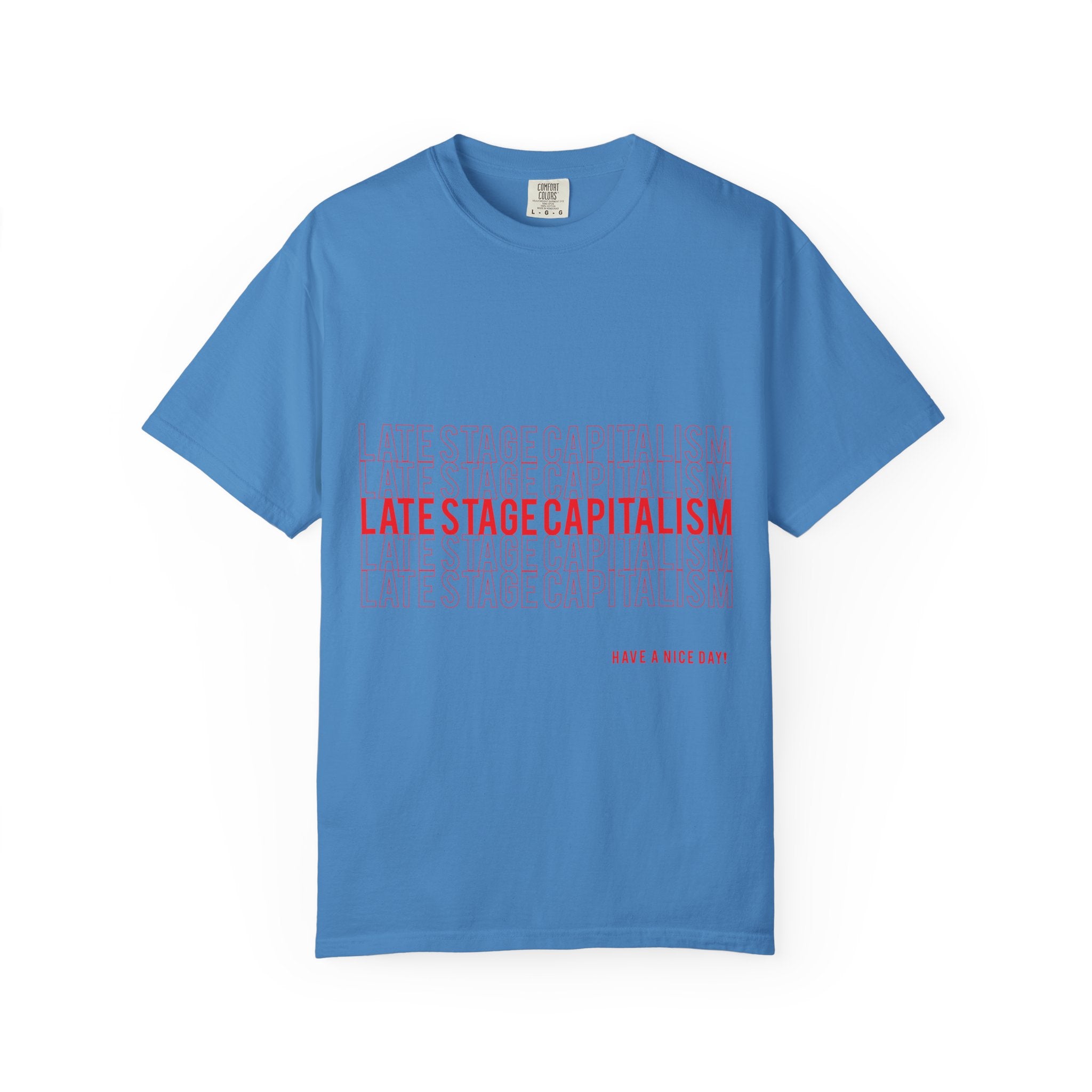 Late Stage Capitalism T-shirt | Minimal Red Text