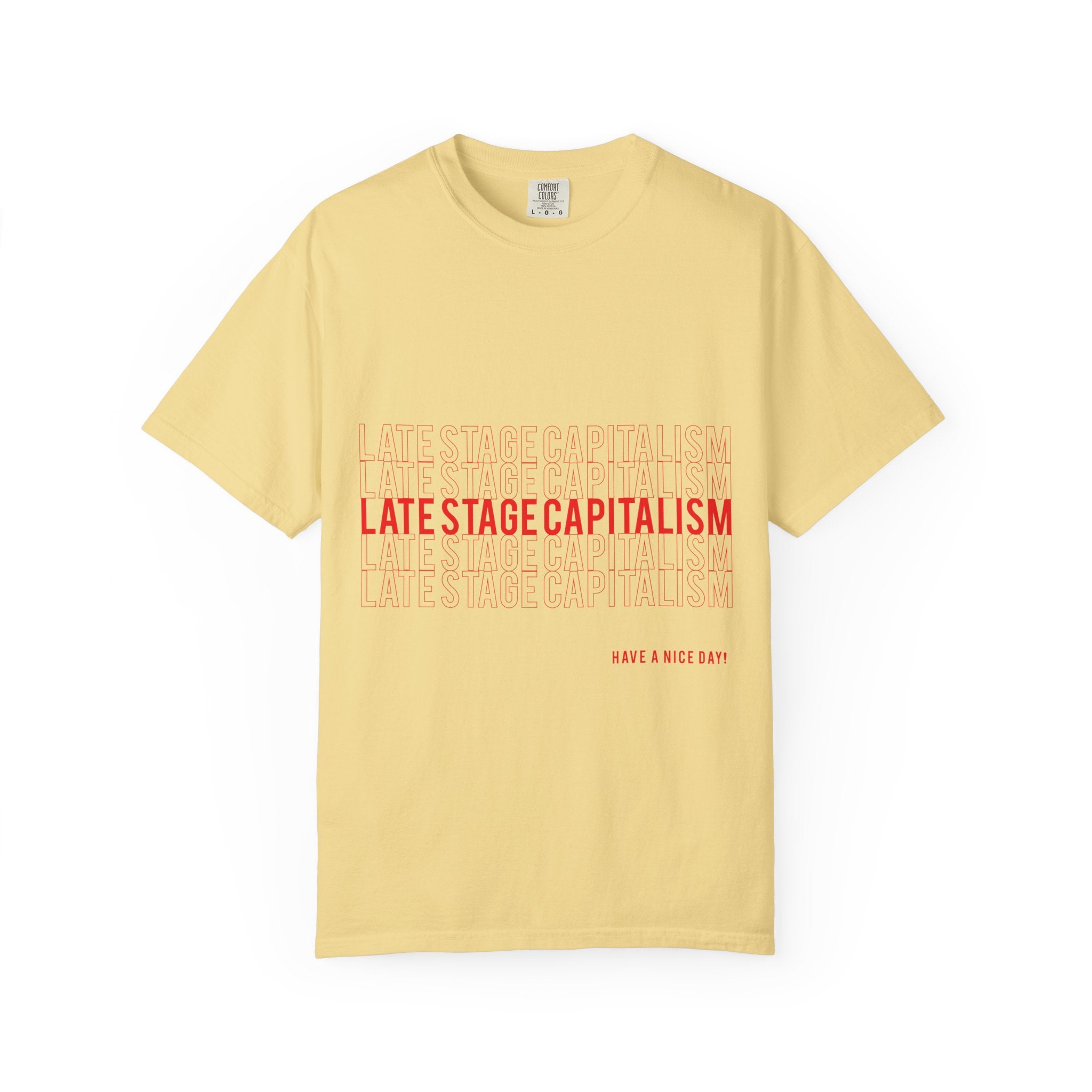 Late Stage Capitalism T-shirt | Minimal Red Text