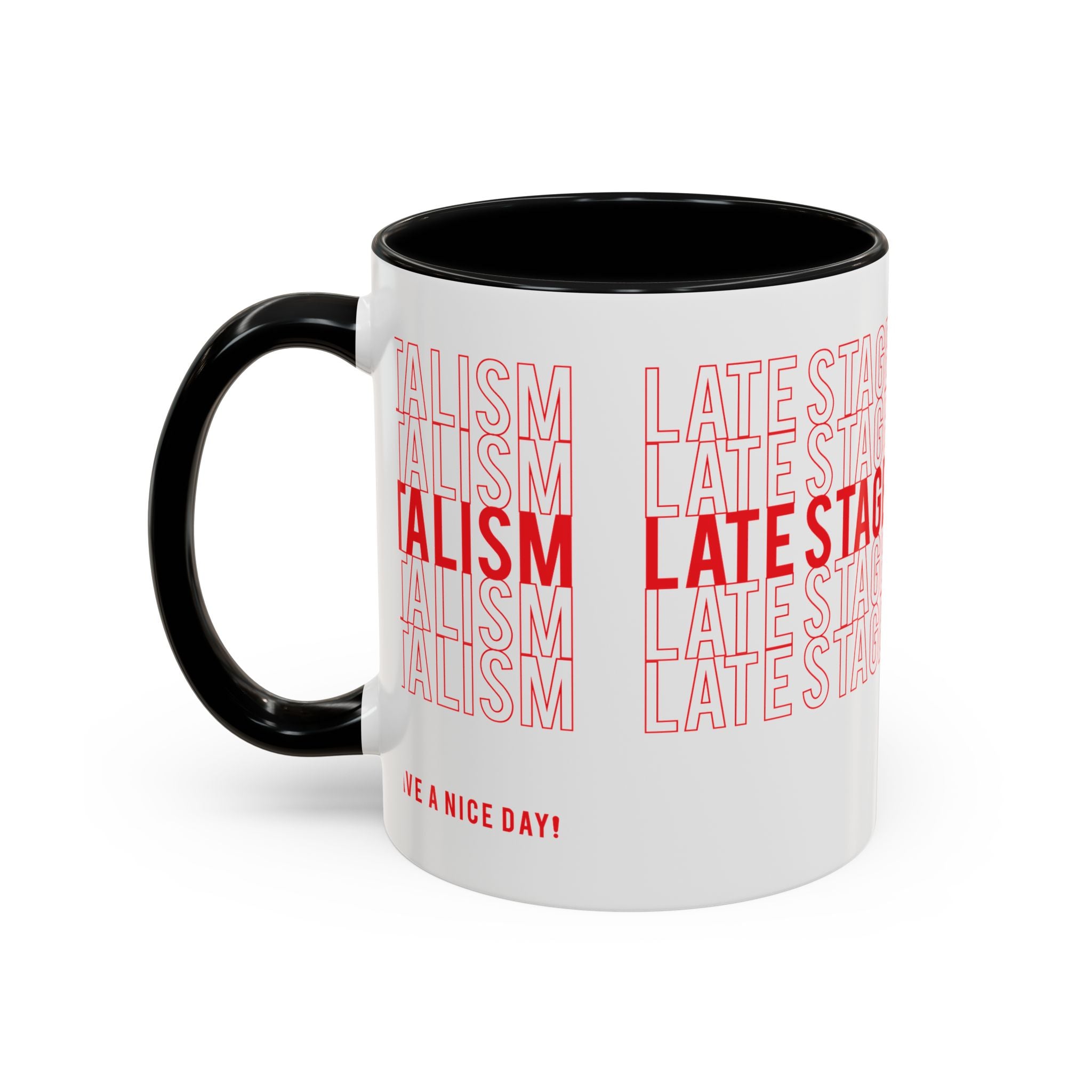 Accent Coffee Mug — “Late Stage Capitalism” Retro Repeat Text Coffee Mug