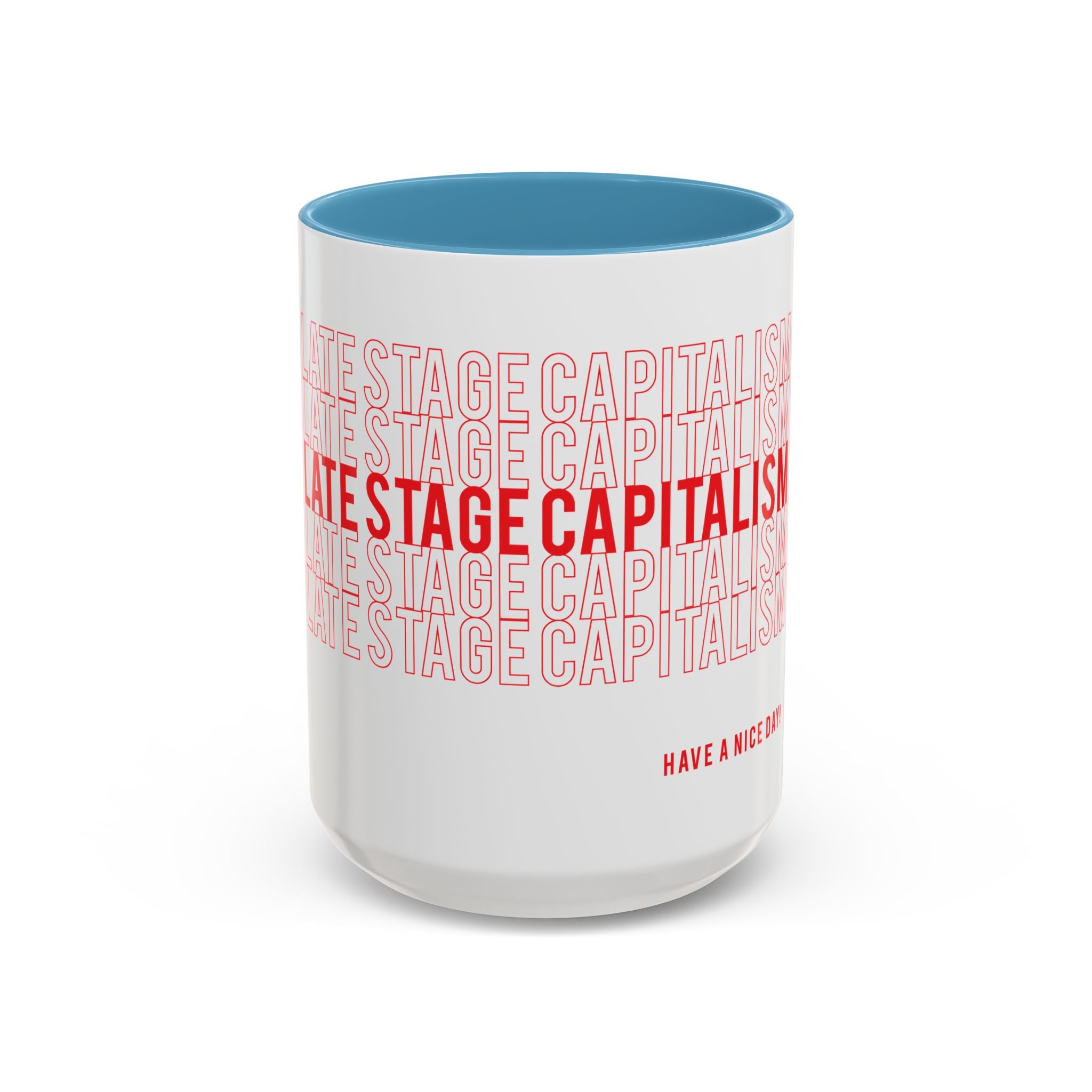 Accent Coffee Mug — “Late Stage Capitalism” Retro Repeat Text Coffee Mug