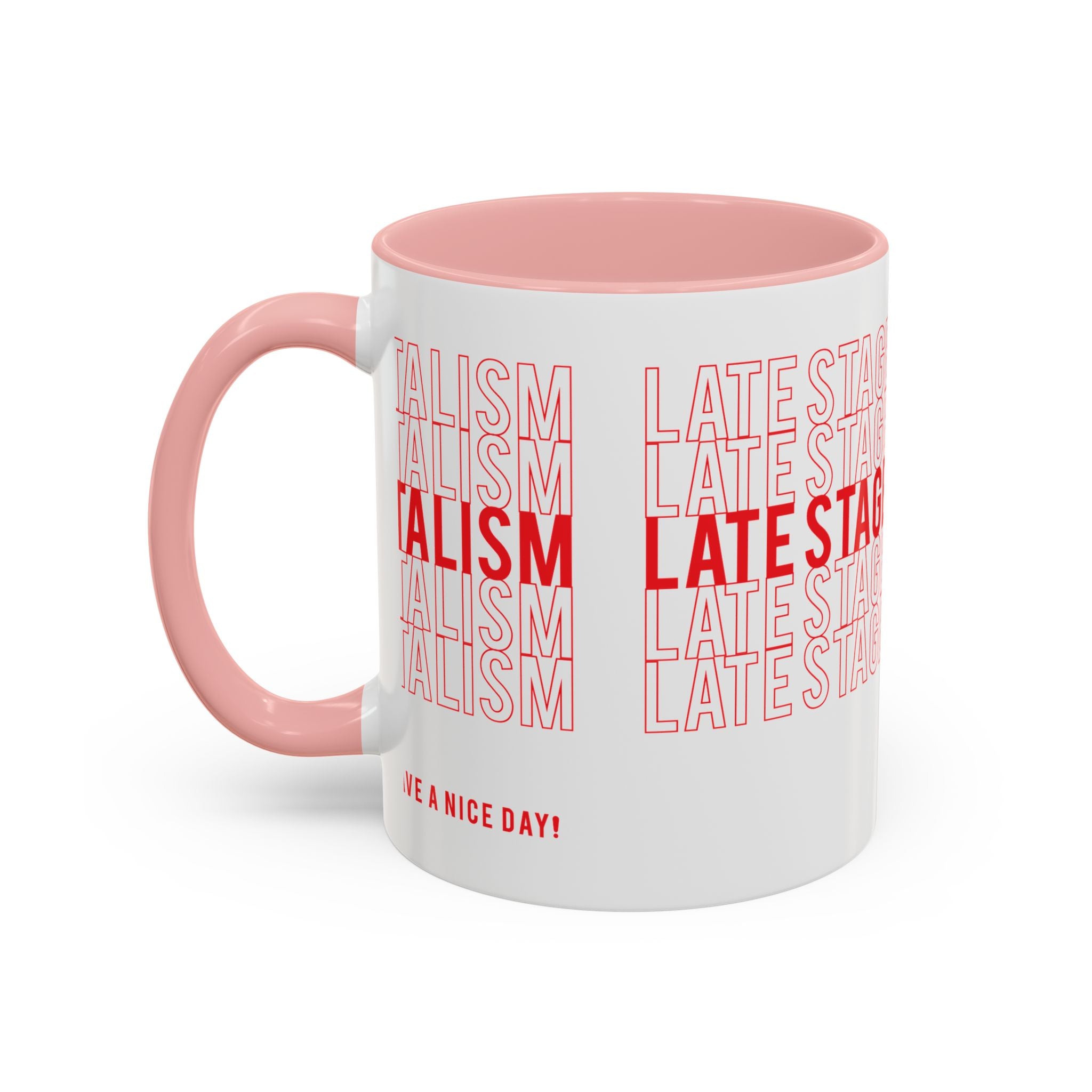 Accent Coffee Mug — “Late Stage Capitalism” Retro Repeat Text Coffee Mug