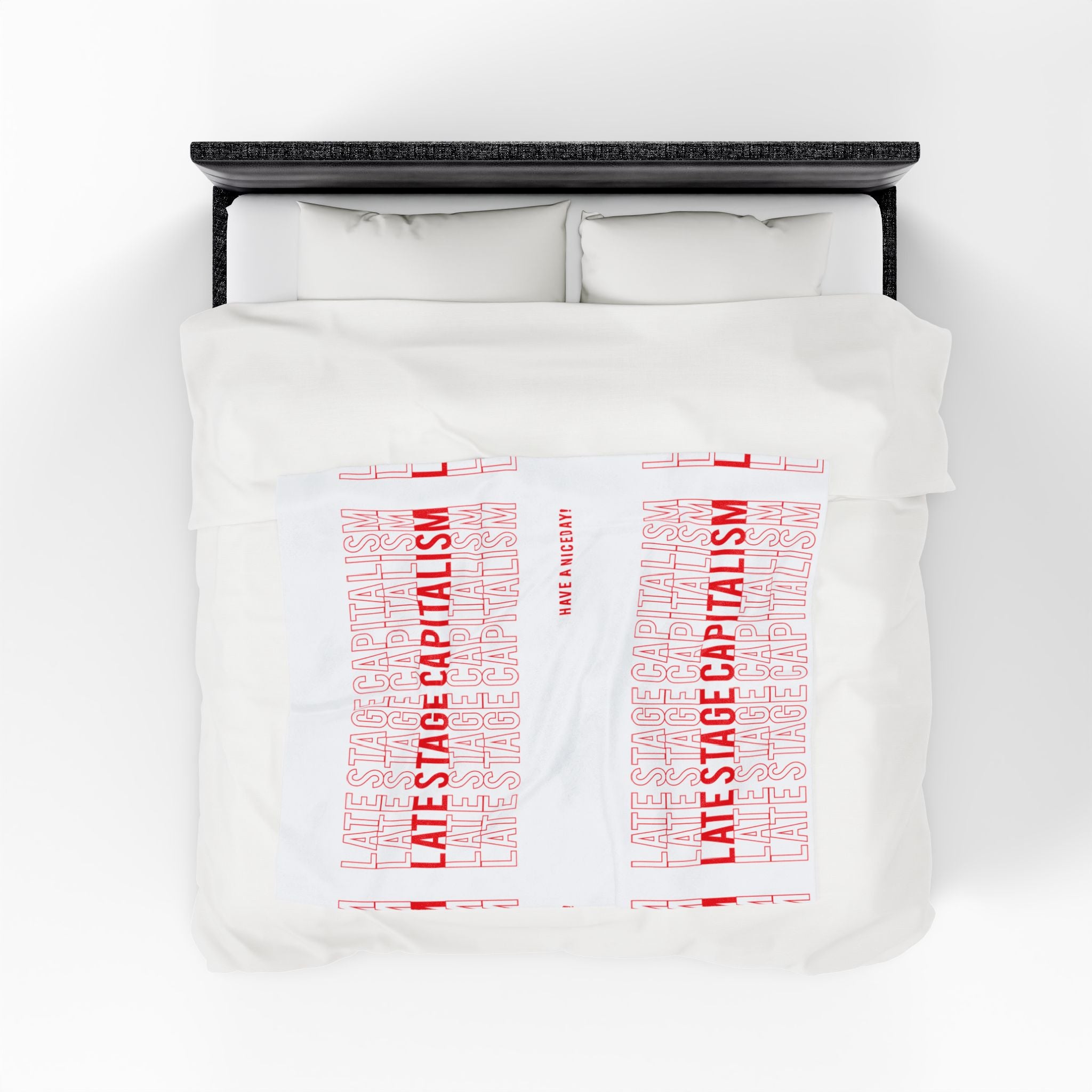 Velveteen Plush Blanket — "Late Stage Capitalism" Bold Red Repeat Print, "Have a Nice Day" Cozy Throw