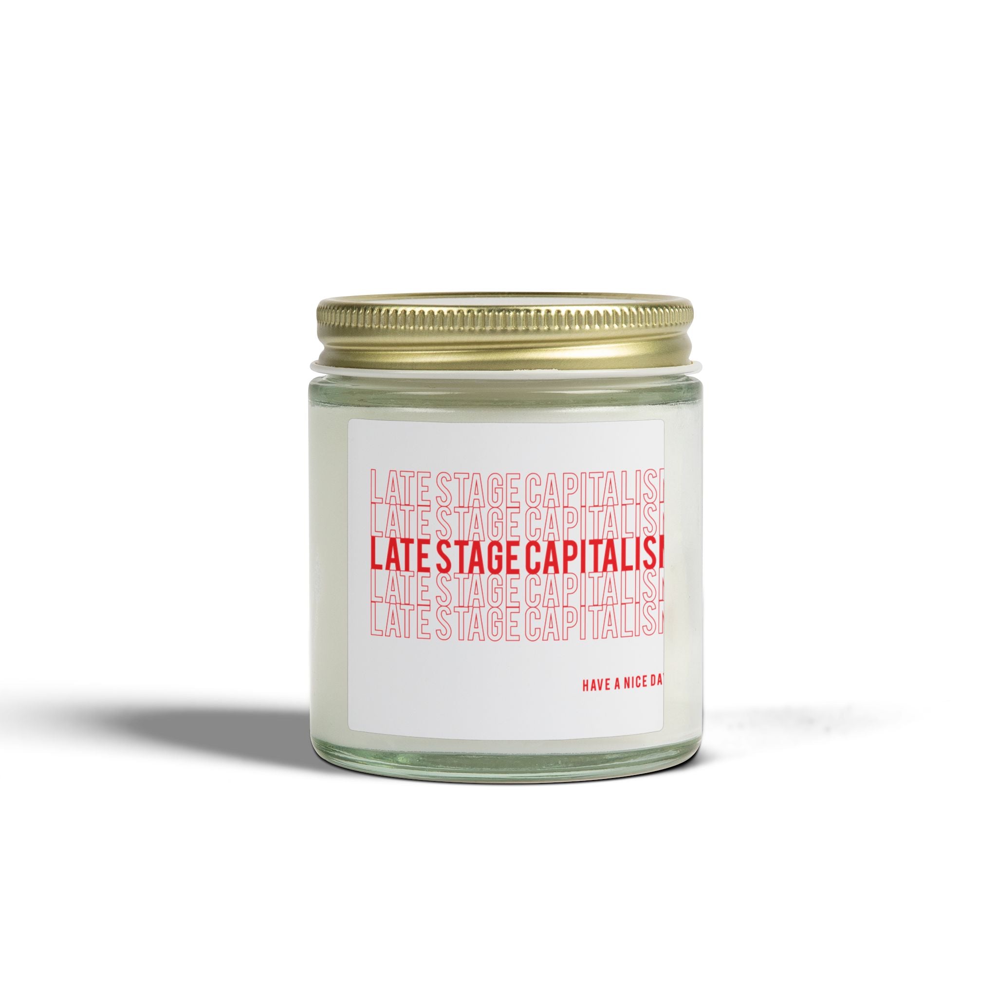 Scented Candle — Coconut Apricot (4oz & 9oz) “Late Stage Capitalism” Jar