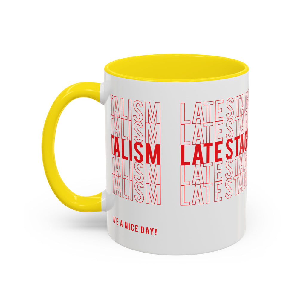 Accent Coffee Mug — “Late Stage Capitalism” Retro Repeat Text Coffee Mug