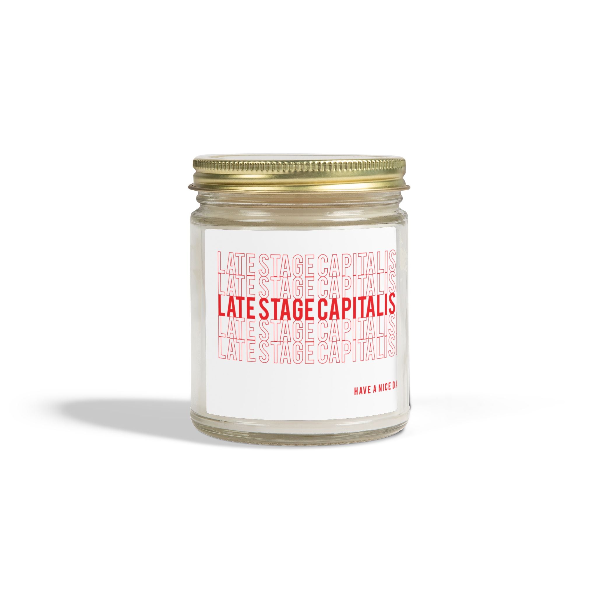 Scented Candle — Coconut Apricot (4oz & 9oz) “Late Stage Capitalism” Jar
