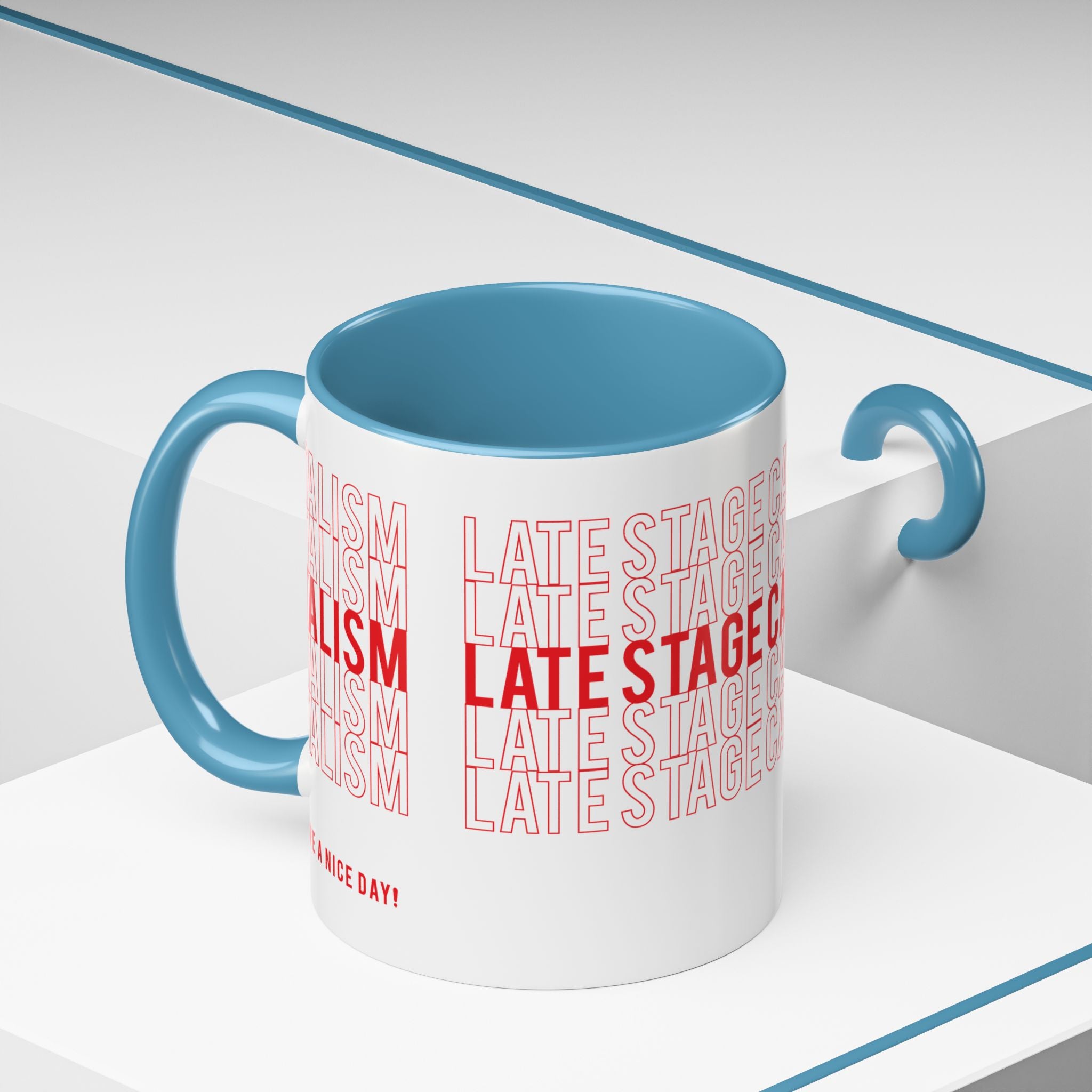 Accent Coffee Mug — “Late Stage Capitalism” Retro Repeat Text Coffee Mug