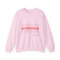 Late Stage Capitalism Crewneck Sweatshirt — Minimalist Statement Pullover