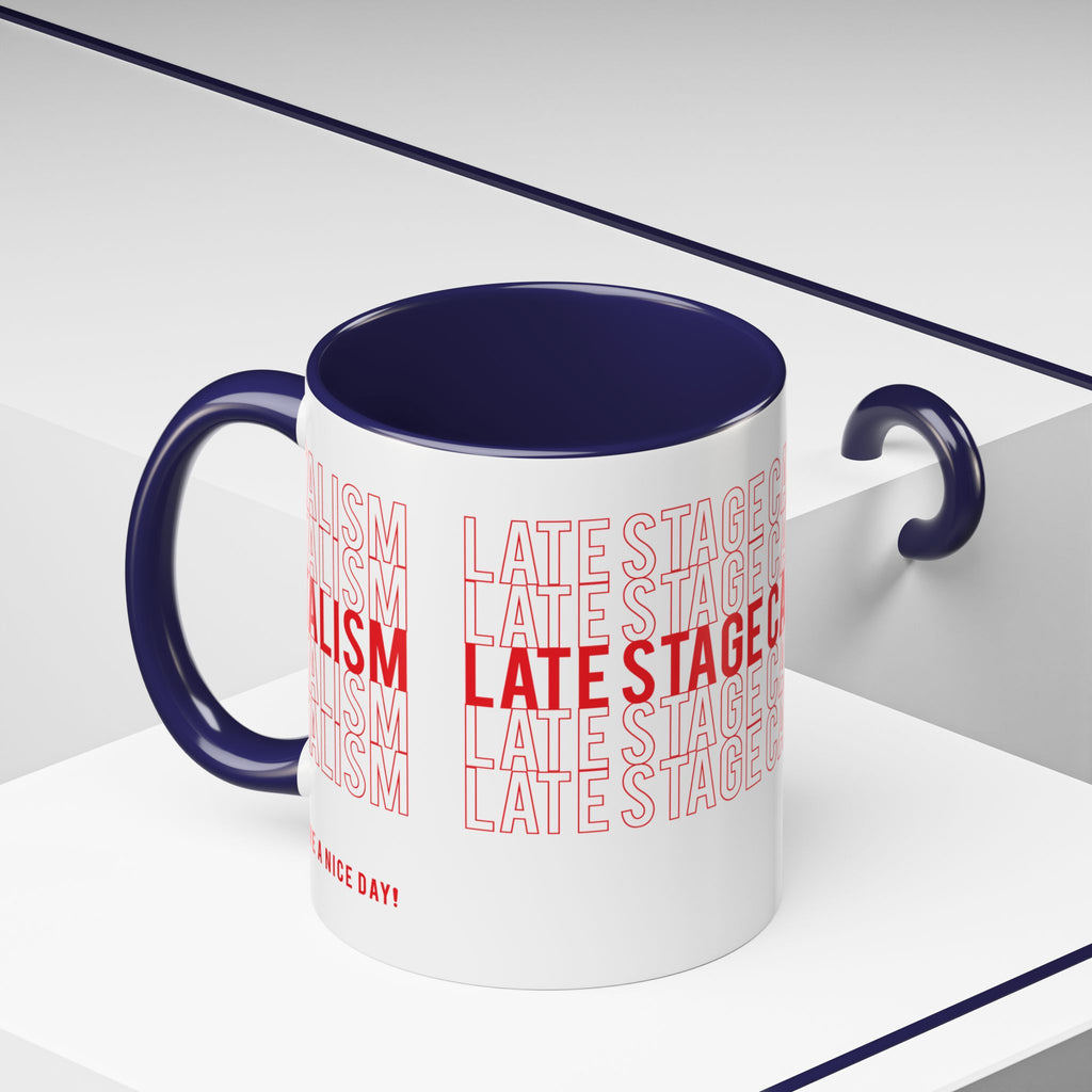Accent Coffee Mug — “Late Stage Capitalism” Retro Repeat Text Coffee Mug