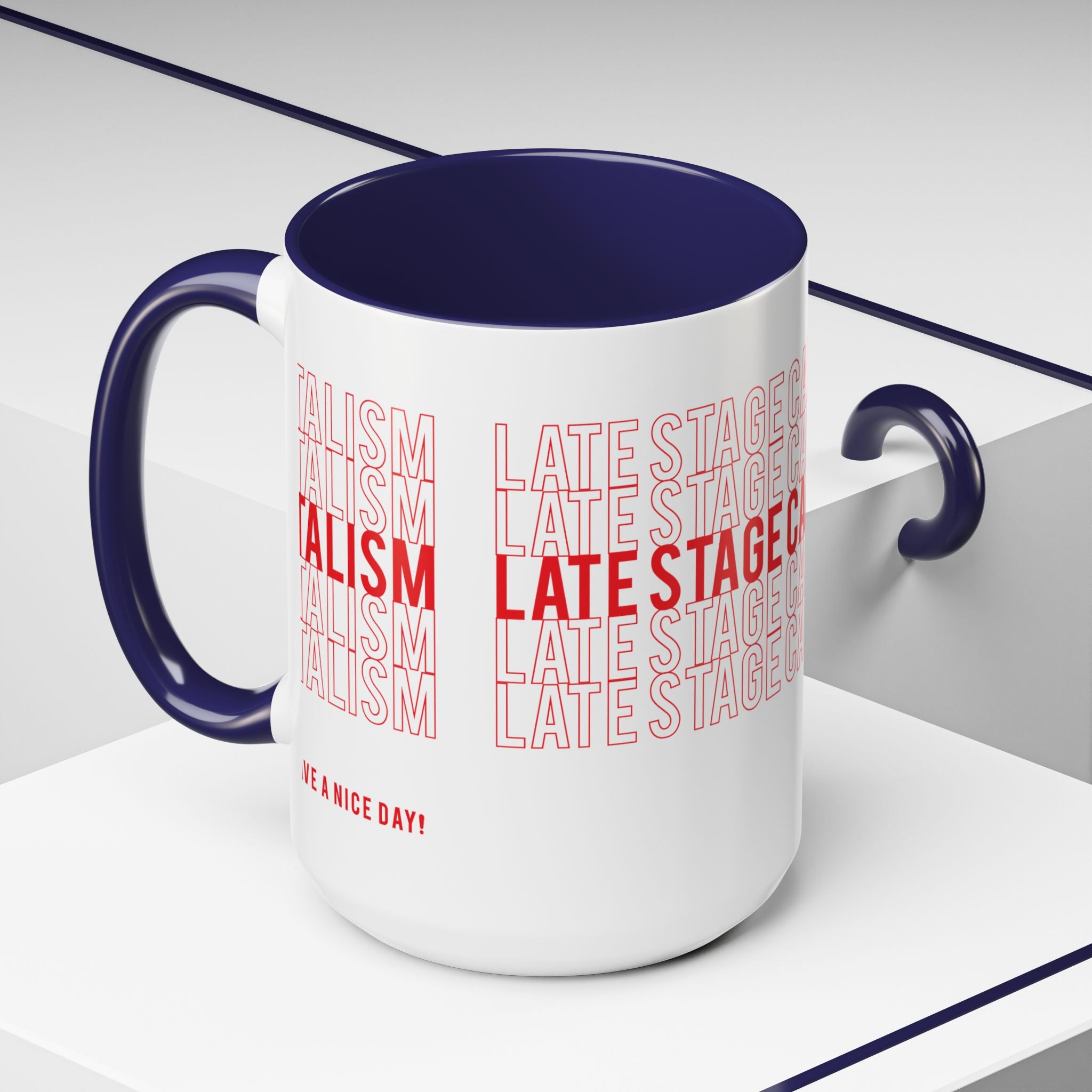 Accent Coffee Mug — “Late Stage Capitalism” Retro Repeat Text Coffee Mug