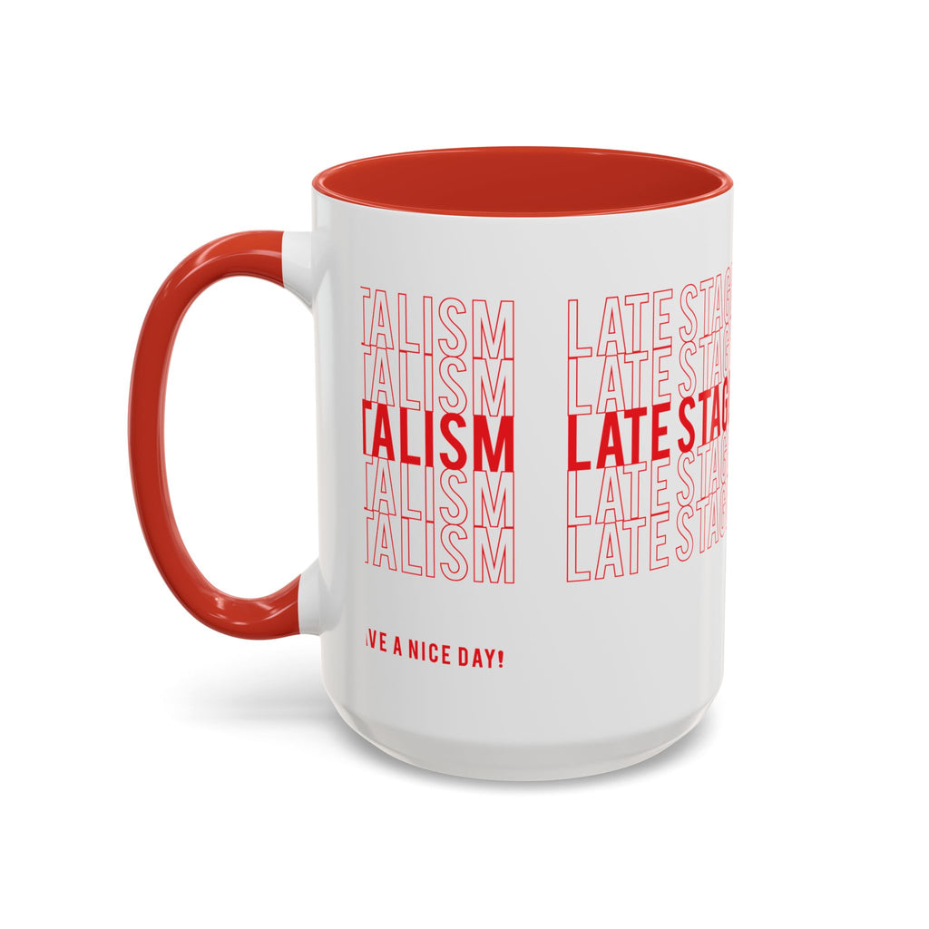 Accent Coffee Mug — “Late Stage Capitalism” Retro Repeat Text Coffee Mug