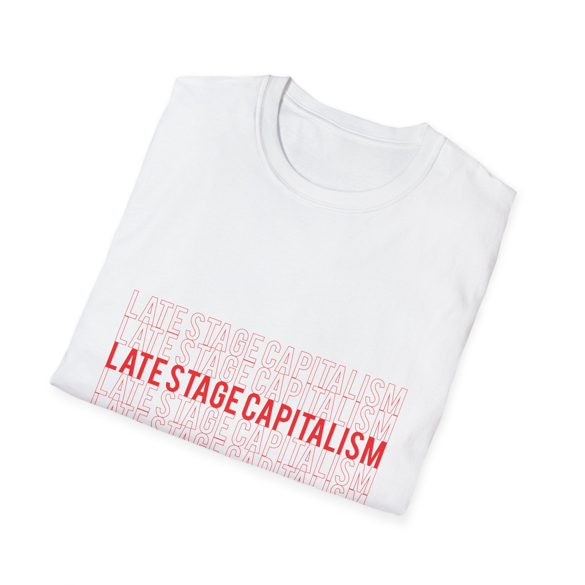 Late Stage Capitalism T-Shirt — Minimalist Graphic Tee