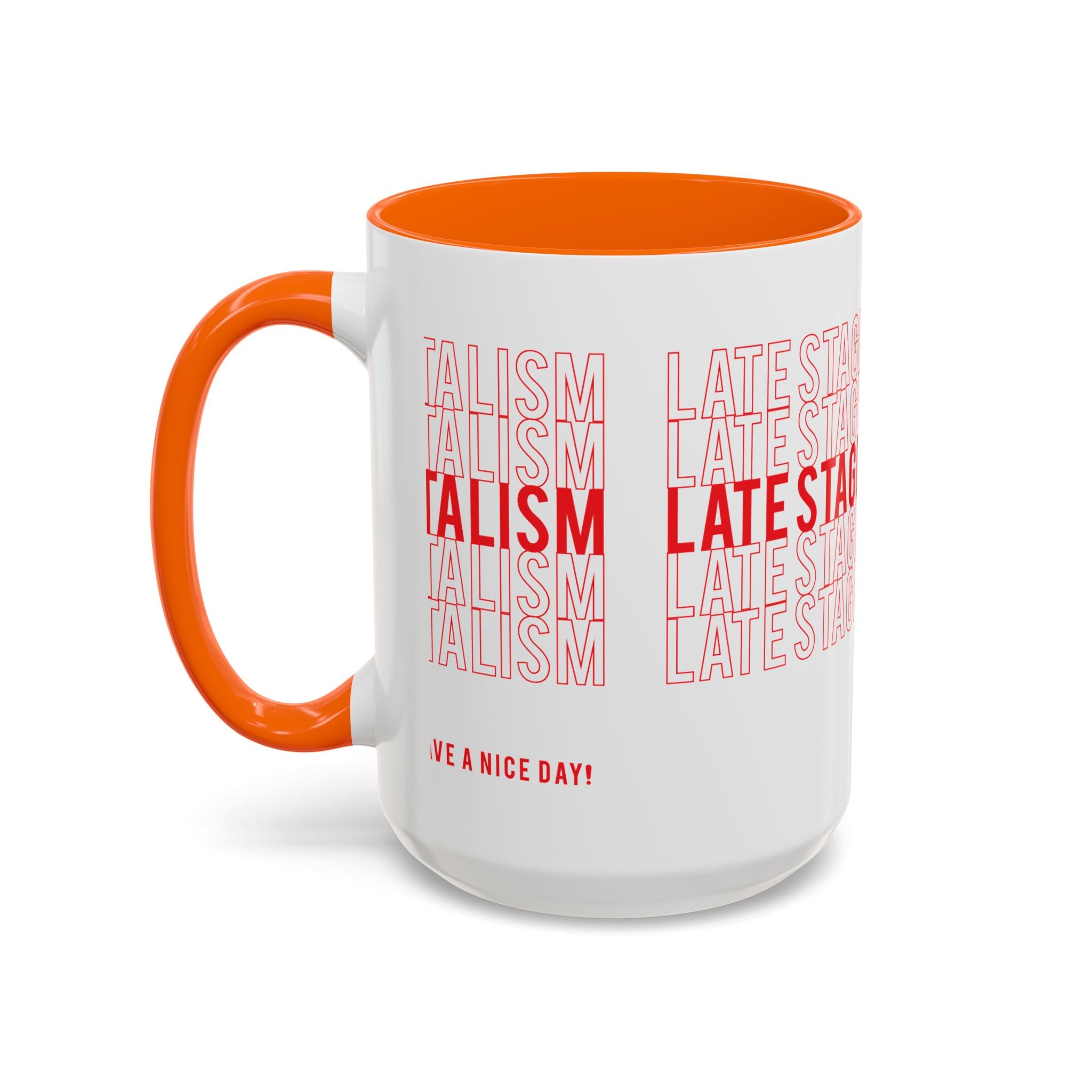 Accent Coffee Mug — “Late Stage Capitalism” Retro Repeat Text Coffee Mug