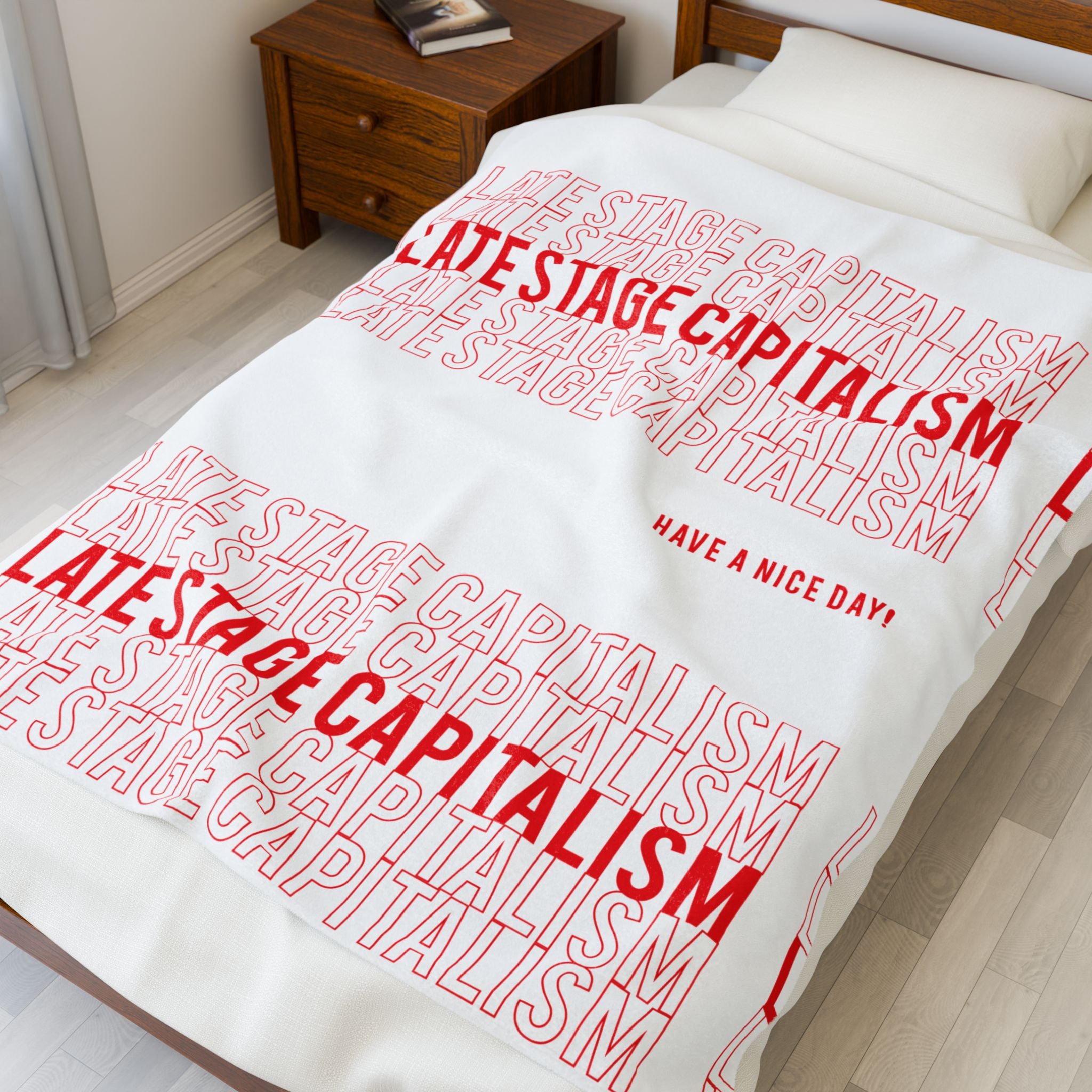 Velveteen Plush Blanket — "Late Stage Capitalism" Bold Red Repeat Print, "Have a Nice Day" Cozy Throw