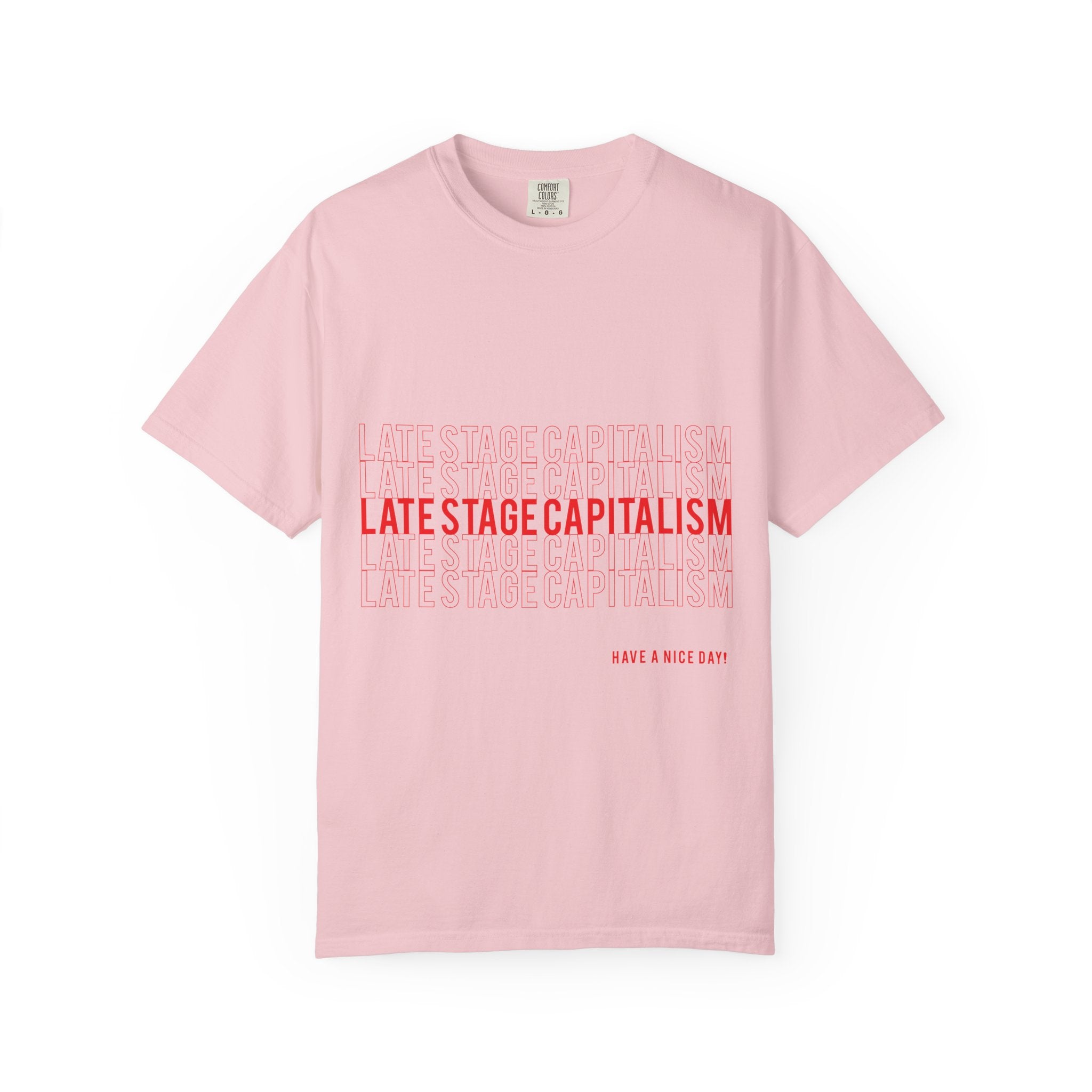 Late Stage Capitalism T-shirt | Minimal Red Text