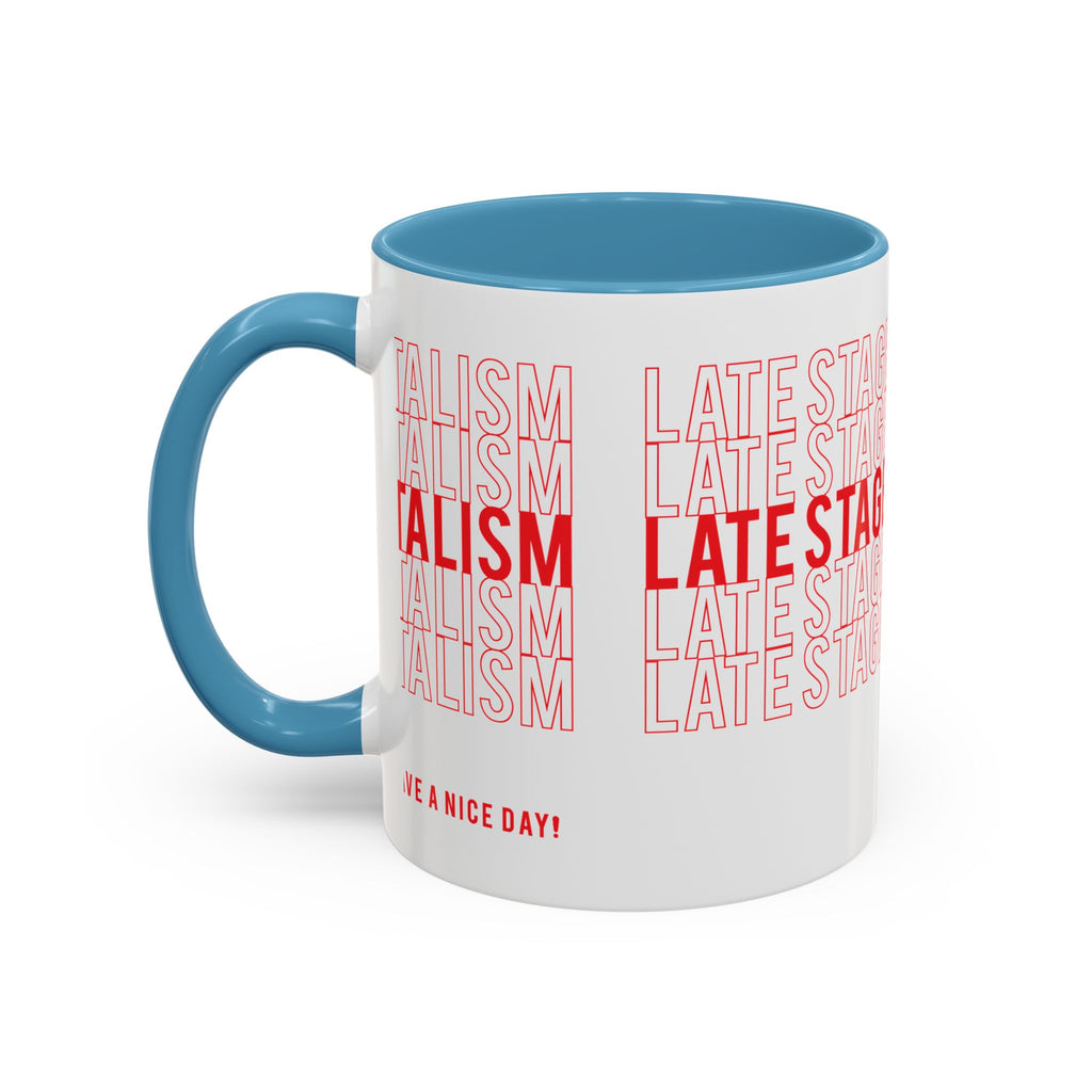 Accent Coffee Mug — “Late Stage Capitalism” Retro Repeat Text Coffee Mug
