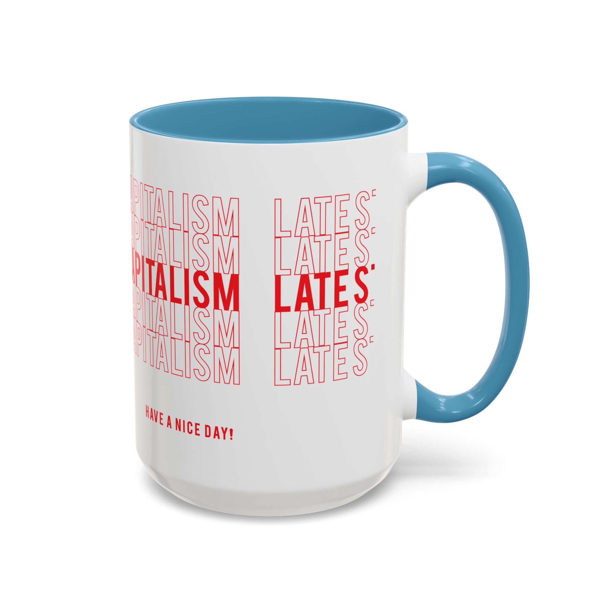 Accent Coffee Mug — “Late Stage Capitalism” Retro Repeat Text Coffee Mug