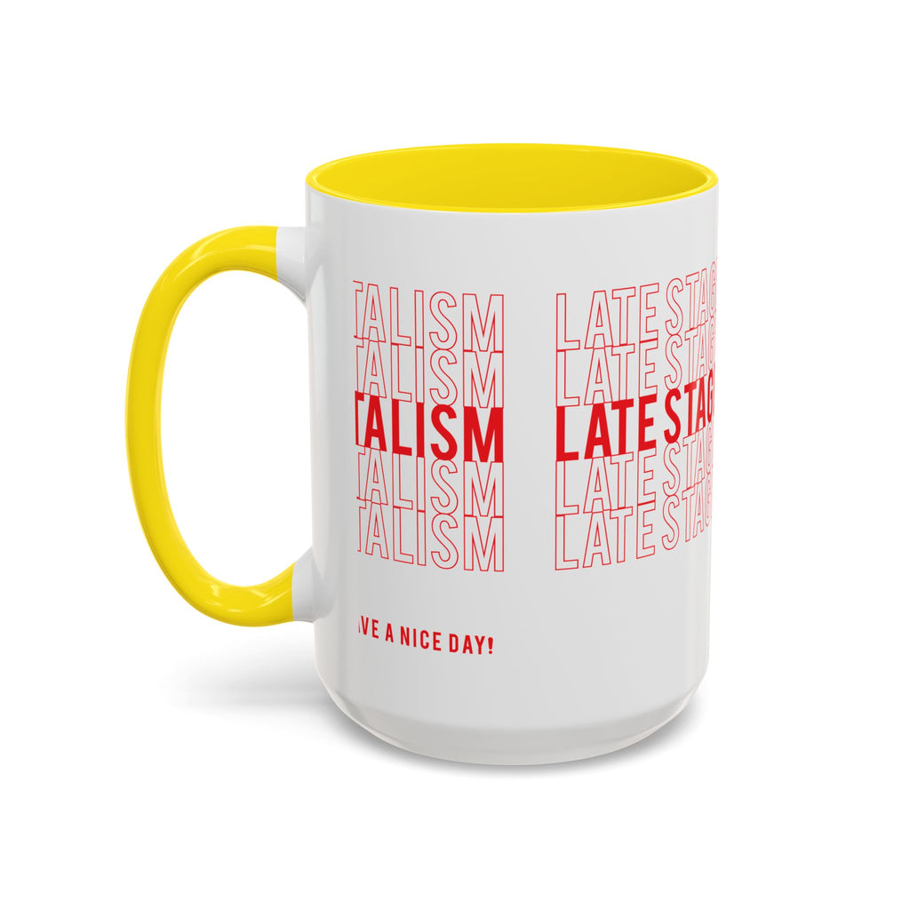 Accent Coffee Mug — “Late Stage Capitalism” Retro Repeat Text Coffee Mug