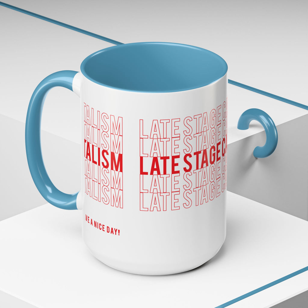 Accent Coffee Mug — “Late Stage Capitalism” Retro Repeat Text Coffee Mug