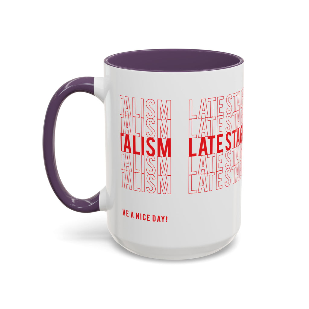 Accent Coffee Mug — “Late Stage Capitalism” Retro Repeat Text Coffee Mug