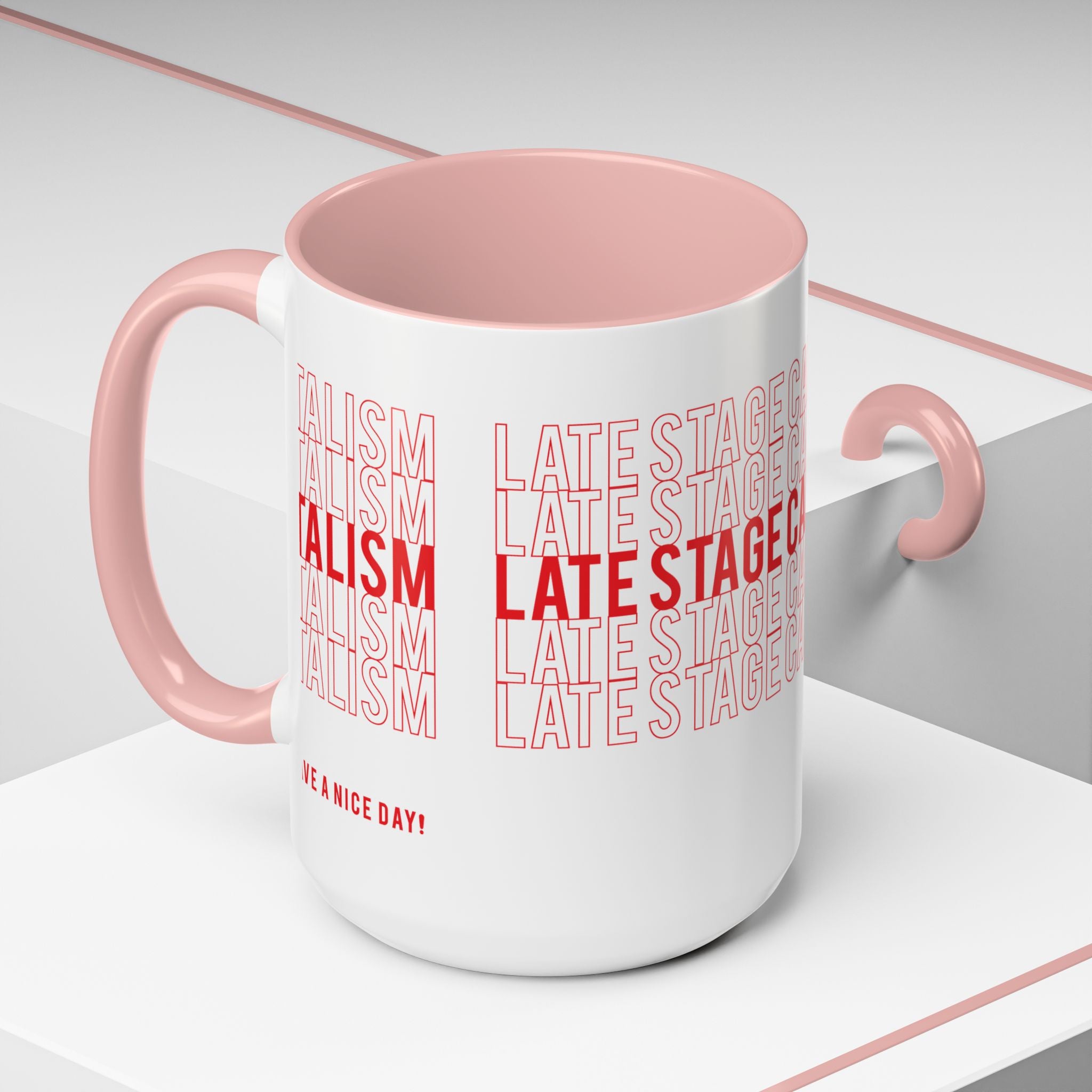 Accent Coffee Mug — “Late Stage Capitalism” Retro Repeat Text Coffee Mug